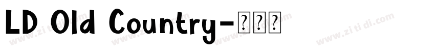 LD Old Country字体转换